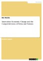 Innovation: Economic Change and the Competitiveness of Firms and Nations