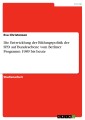 Die Entwicklung der Bildungspolitik der SPD auf Bundesebene vom Berliner Programm 1989 bis heute