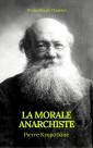 La Morale anarchiste (Best Navigation, Active TOC)(Prometheus Classics)