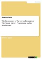 The Economics of European Integration - The Single Market Programme and its weaknesses