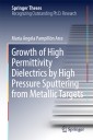 Growth of High Permittivity Dielectrics by High Pressure Sputtering from Metallic Targets