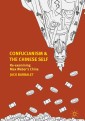 Confucianism and the Chinese Self