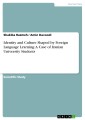 Identity and Culture Shaped by Foreign Language Learning: A Case of Iranian University Students
