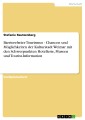 Barrierefreier Tourismus - Chancen und Möglichkeiten der Kulturstadt Weimar mit den Schwerpunkten Hotellerie, Museen und Tourist-Information