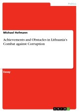 Achievements and Obstacles in Lithuania's Combat against Corruption