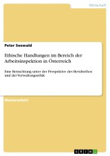Ethische Handlungen im Bereich der Arbeitsinspektion in Österreich