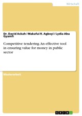 Competitive tendering. An effective tool in ensuring value for money in public sector