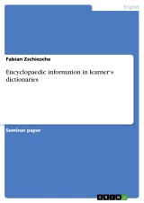 Encyclopaedic information in learner‘s dictionaries