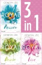 Die Royals-Saga 1-3: - Royal Passion / Royal Desire / Royal Love