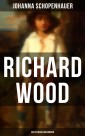 Richard Wood (Ein Entwicklungsroman)