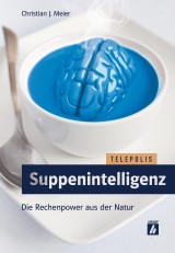 Suppenintelligenz (TELEPOLIS)