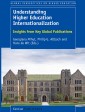 Understanding Higher Education Internationalization