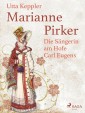 Marianne Pirker - Die Sängerin am Hofe Carl Eugens