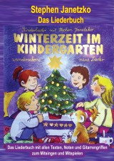 Winterzeit im Kindergarten - 10 wunderschöne neue Winter- und Weihnachtslieder