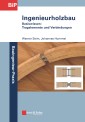 Ingenieurholzbau - Basiswissen