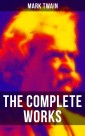 The Complete Works of Mark Twain