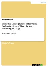 Economic Consequences of Fair Value Reclassifications of Financial Assets According to IAS 39