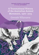 A Transnational History of the Australian Animal Movement, 1970-2015