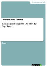 Kollektivpsychologische Ursachen des Populismus