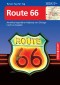 Route 66 - VISTA POINT Reiseführer Reisen Tag für Tag
