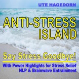 Anti-Stress Island: Say Stress Goodbye!