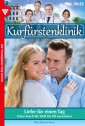 Kurfürstenklinik 63 - Arztroman