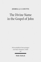 The Divine Name in the Gospel of John