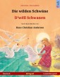 Die wilden Schwäne - D'wëll Schwanen (Deutsch - Luxemburgisch)