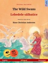 The Wild Swans - Lebedele sălbatice (English - Romanian)