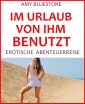 Im Urlaub von ihm benutzt