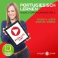 Portugiesisch Lernen - Einfach Lesen - Einfach Hören 2