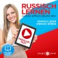 Russisch Lernen - Einfach Lesen - Einfach Hören 1