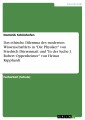 Das ethische Dilemma des modernen Wissenschaftlers in "Die Physiker" von Friedrich Dürrenmatt und "In der Sache J. Robert Oppenheimer" von Heinar Kipphardt