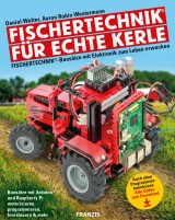 Fischertechnik® für echte Kerle