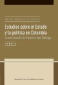 Estudios sobre el Estado y la política en Colombia.  La contribución de Francisco Leal Buitrago