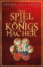 Das Spiel der Königsmacher