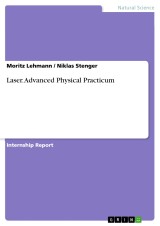 Laser. Advanced Physical Practicum