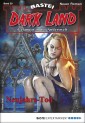 Dark Land 30 - Horror-Serie