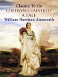 Chetwynd Calverley: A Tale