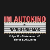 Im Autokino, Folge 58: Gästemonat #6 Timur & Ahzumjot