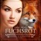 Fuchsrot, Episode 1 - Fantasy-Serie