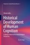Historical Development of Human Cognition