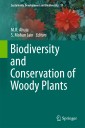 Biodiversity and Conservation of Woody Plants