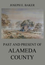 Past and Present of Alameda County
