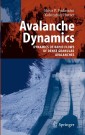 Avalanche Dynamics