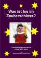 Was ist los im Zauberschloss?