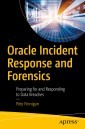 Oracle Incident Response and Forensics