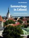 Sommertage in Estland