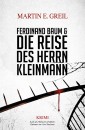 Ferdinand Baum & Die Reise des Herrn Kleinmann