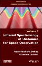 Infrared Spectroscopy of Diatomics for Space Observation